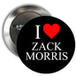 Round pinback badge reading 'I ♥ ZACK MORRIS' with red heart