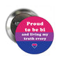 Round pinback badge: 'Proud to be bi' text with heart icon