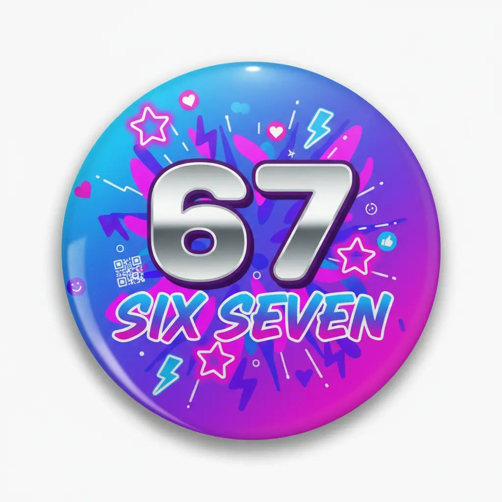 6 7 Six Seven Gen Alpha Slang Pin Button 2.25-inch - mypinbacks.com