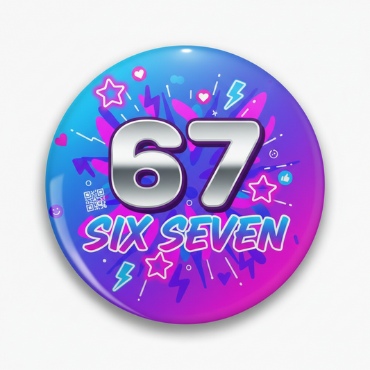 6 7 Six Seven Gen Alpha Slang Pinback 2.25-inch