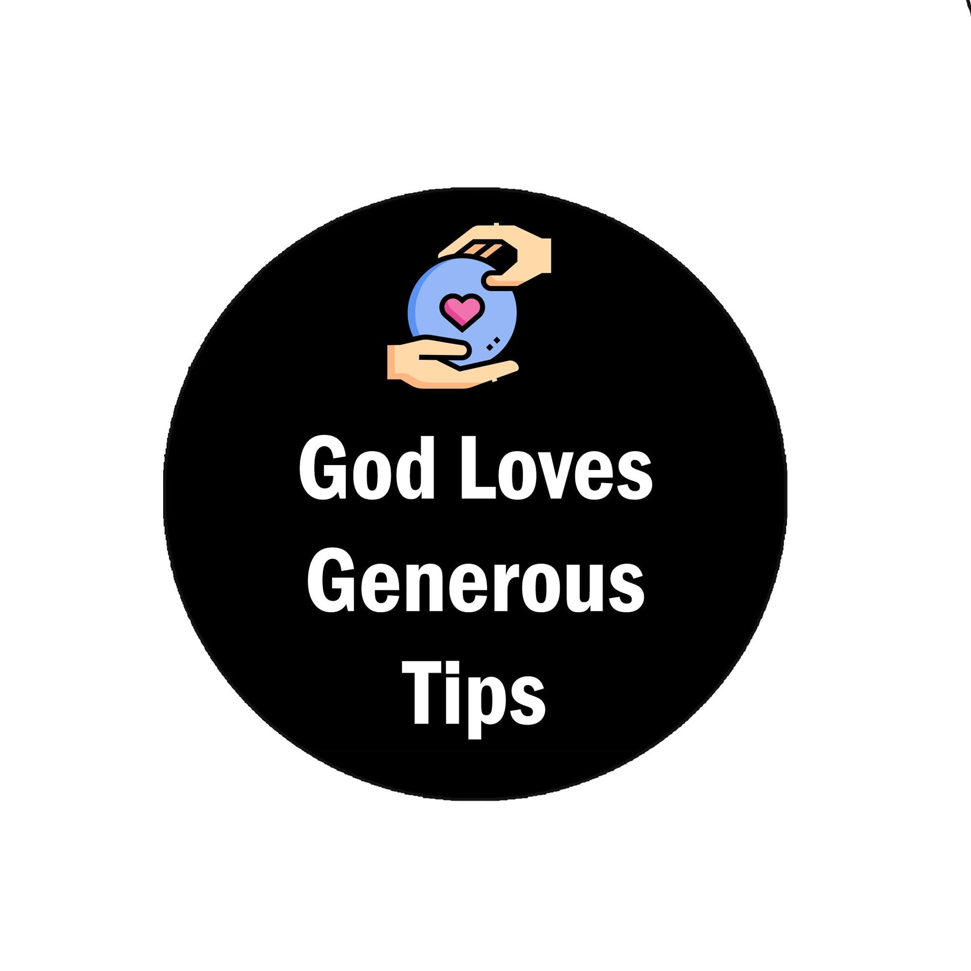 1 Pc Badge Reels Retractable 1.45-inchh God Loves Generous Tips