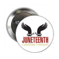 Juneteenth pinback button: hands breaking chains, “Celebrate Freedom” text