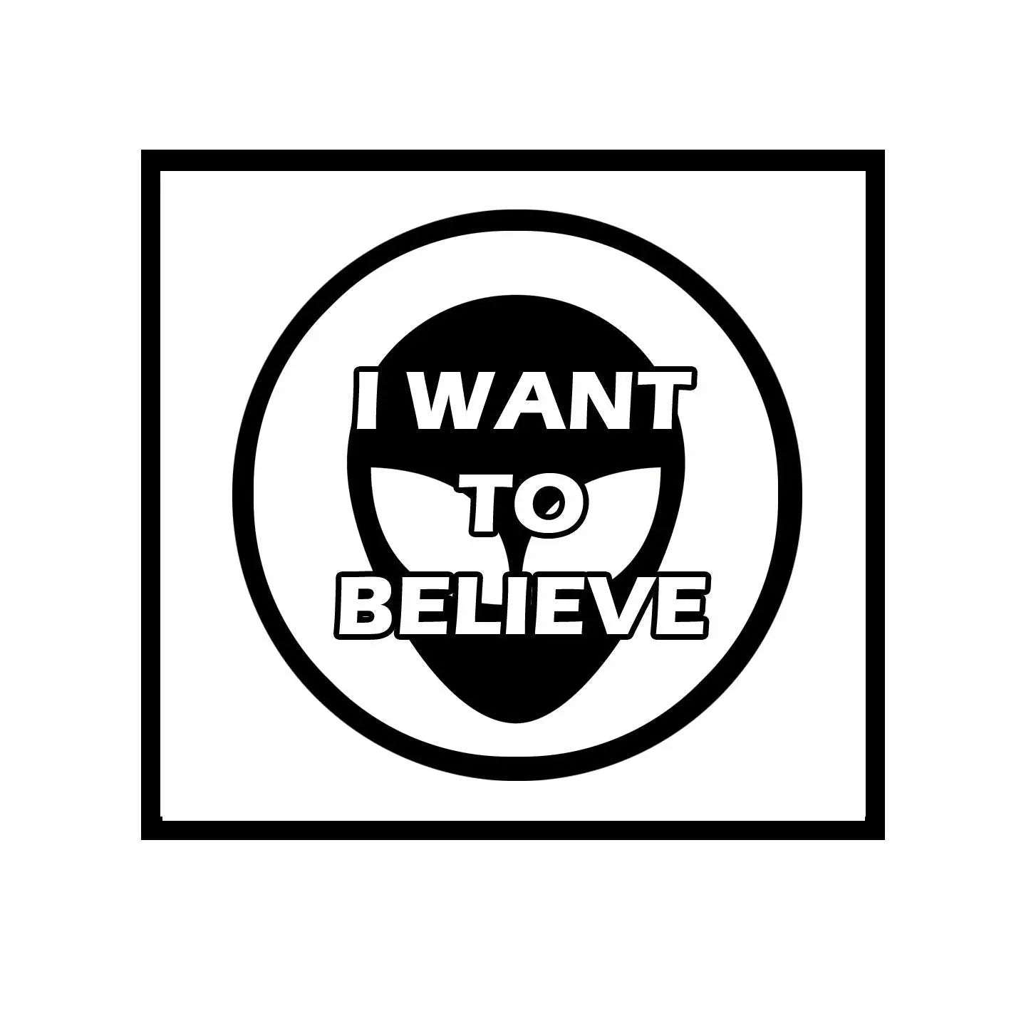 Black pinback button with circular border and 'I WANT TO BELIEVE' graphic