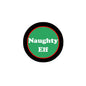 2.25-inch Santa helper pin, round green badge with Naughty Elf lettering