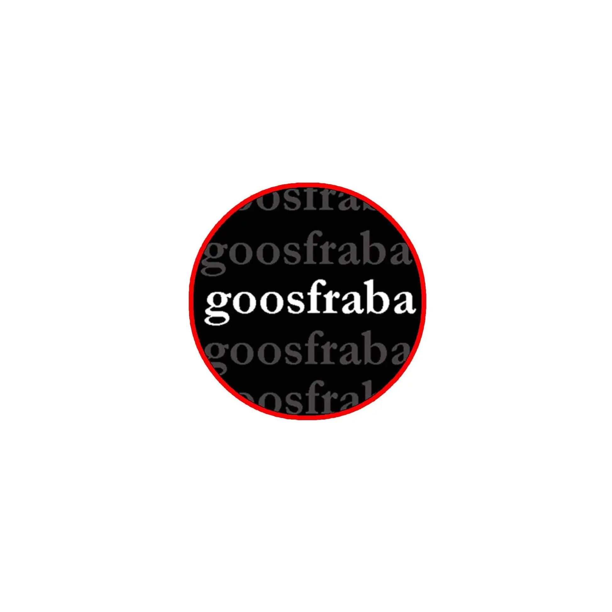 Round 2.25-inch pinback button with red rim and black center, goosfraba text