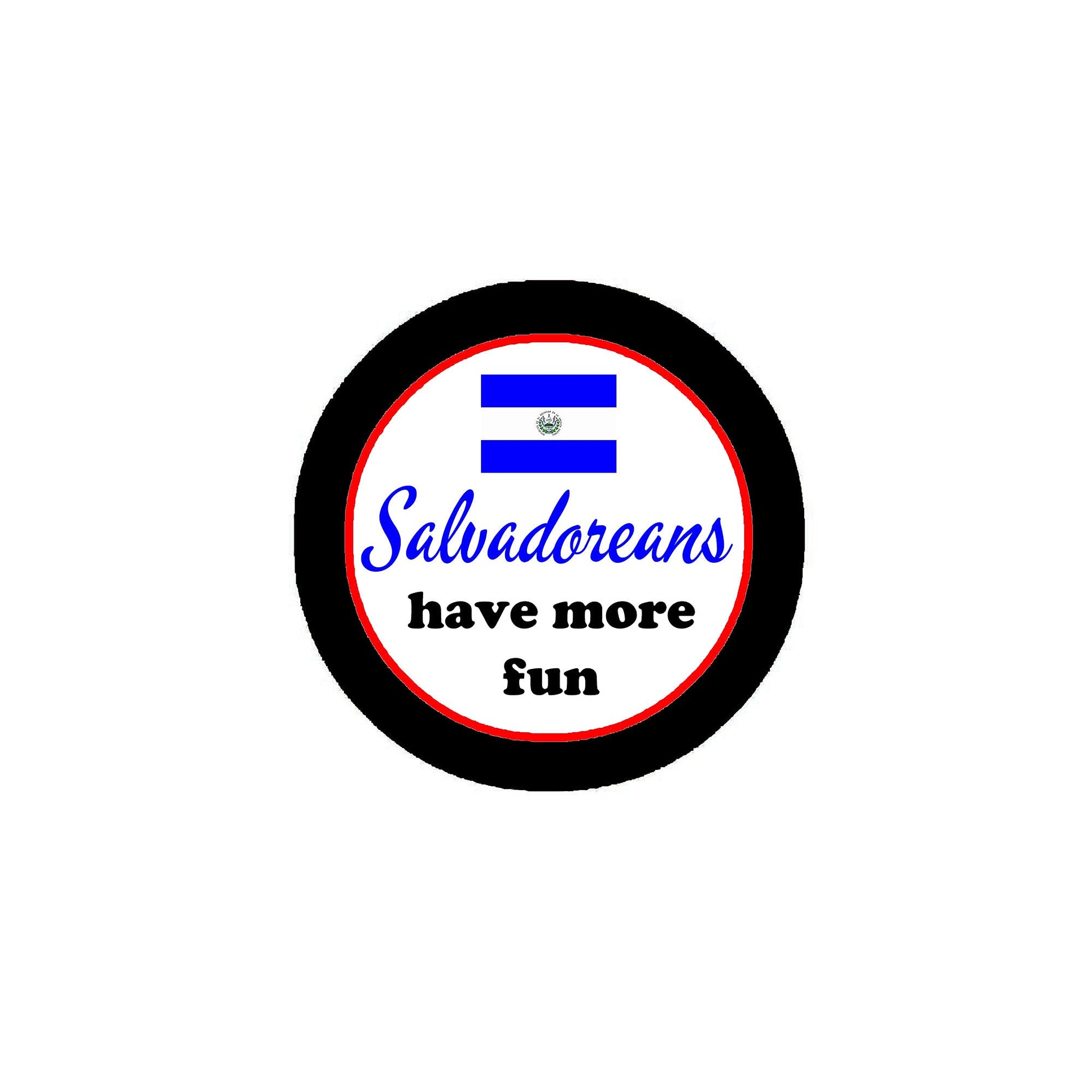Salvadoreans have more fun Pinback 2.25-inch Default Title