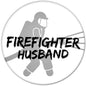 2.25-inch firefighter husband pin with firefighter helmet silhouette and bold text