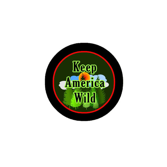 Keep America Wild Hipster Sayings Pinback 2.25-inch Default Title