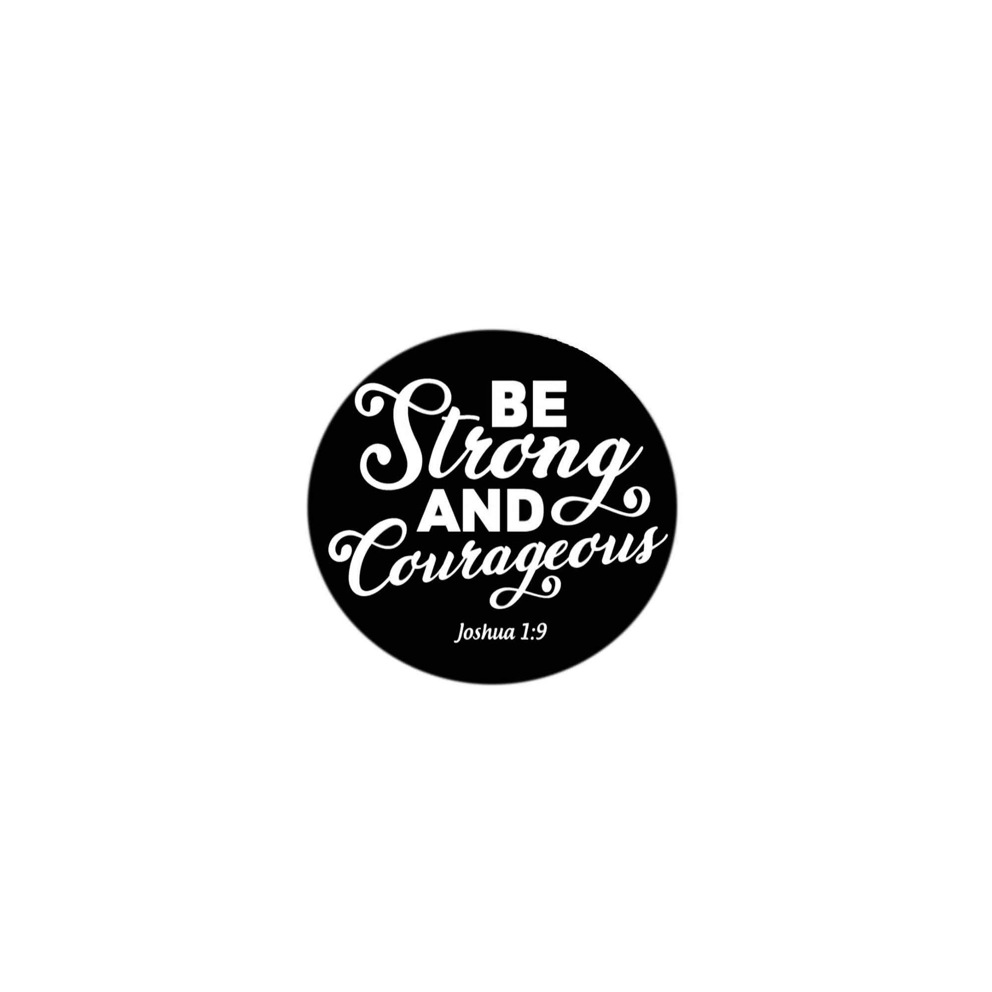 Be Strong and Courteous 2.25-inch Pinback Default Title