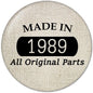 30th birthday pinback button with "MADE IN 1989" and "All Original Parts" text