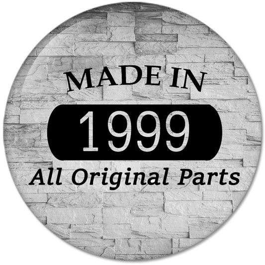 20th Birthday Gifts Made IN 1999 All Original Parts Pinback Button Badges (58mm), NEW