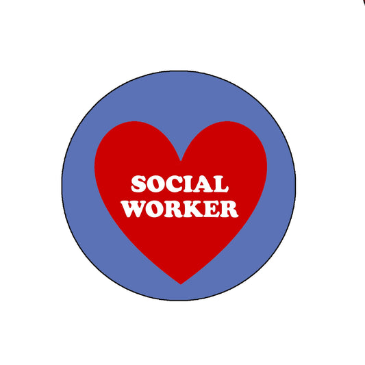 2.25" Social Worker Pin Pinback Button Badge Brooch Social Worker Social Service