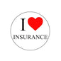 Round felt badge reel insert with red heart and 'I ♥ INSURANCE' text on white