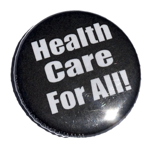 10-Pack Health Care for All Button