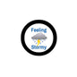 Feeling Stormy circular pinback badge with black rim, blue text, cloud and raindrops