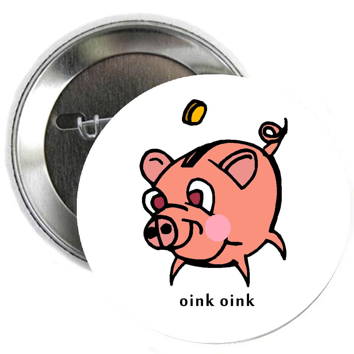 Oink Oink Piggy Button Brooch Badge 2.25-inch Default Title