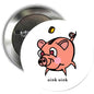 2.25-inch round piggy button brooch badge with cartoon pink pig and 'oink oink' text