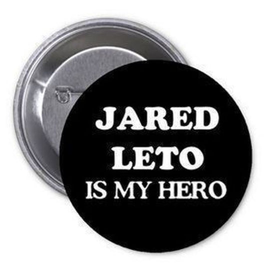 Jared Leto is my Hero 1.25-inch Pinback Button Pin Music Rock Band Default Title