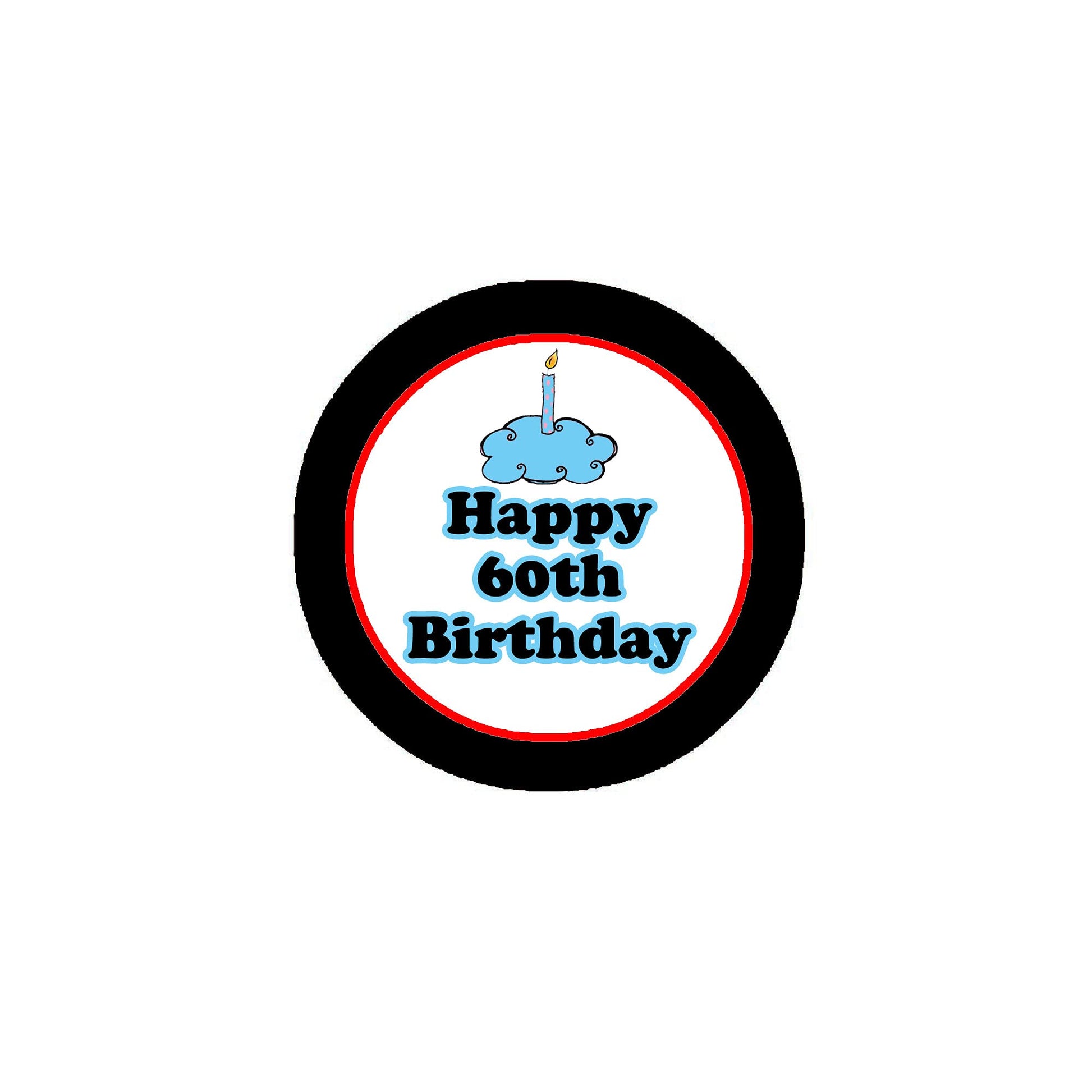 Happy 60th Birthday! Pinback 2.25-inch Blue Default Title