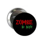 1.25-inch pinback button with black face, red 'ZOMBIE' lettering, and 'By Night' text