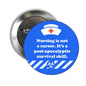 Blue round pinback brooch with nurse cap cross icon and survival quote