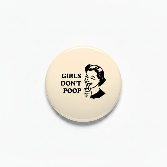 Girls Dont Poop 1.25-inch Pinback etc~ 2 Pcs Set Default Title