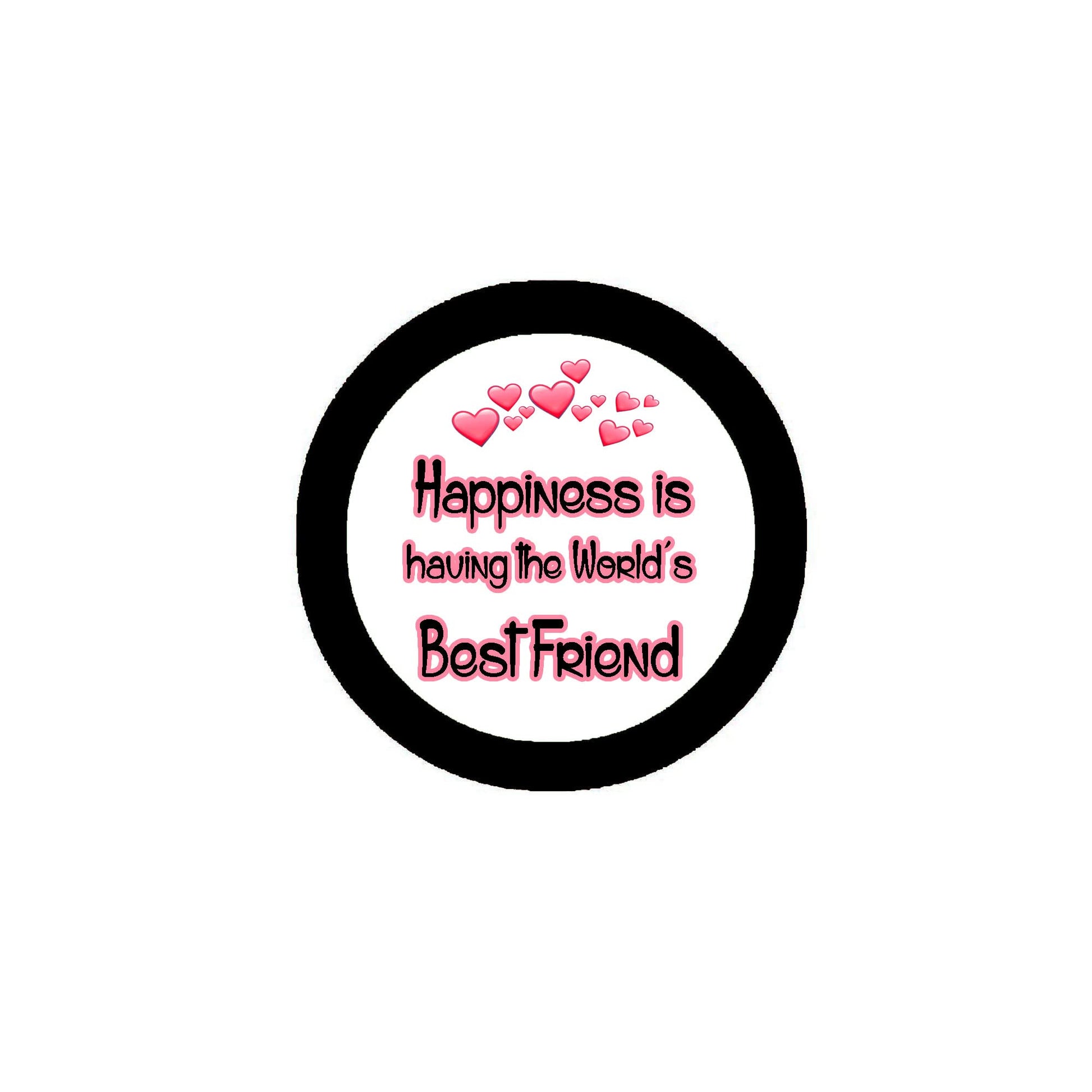 Happiness is having the World's Best Girlfriend Romantic Valentine Love Friendship 2.25-inch Default Title