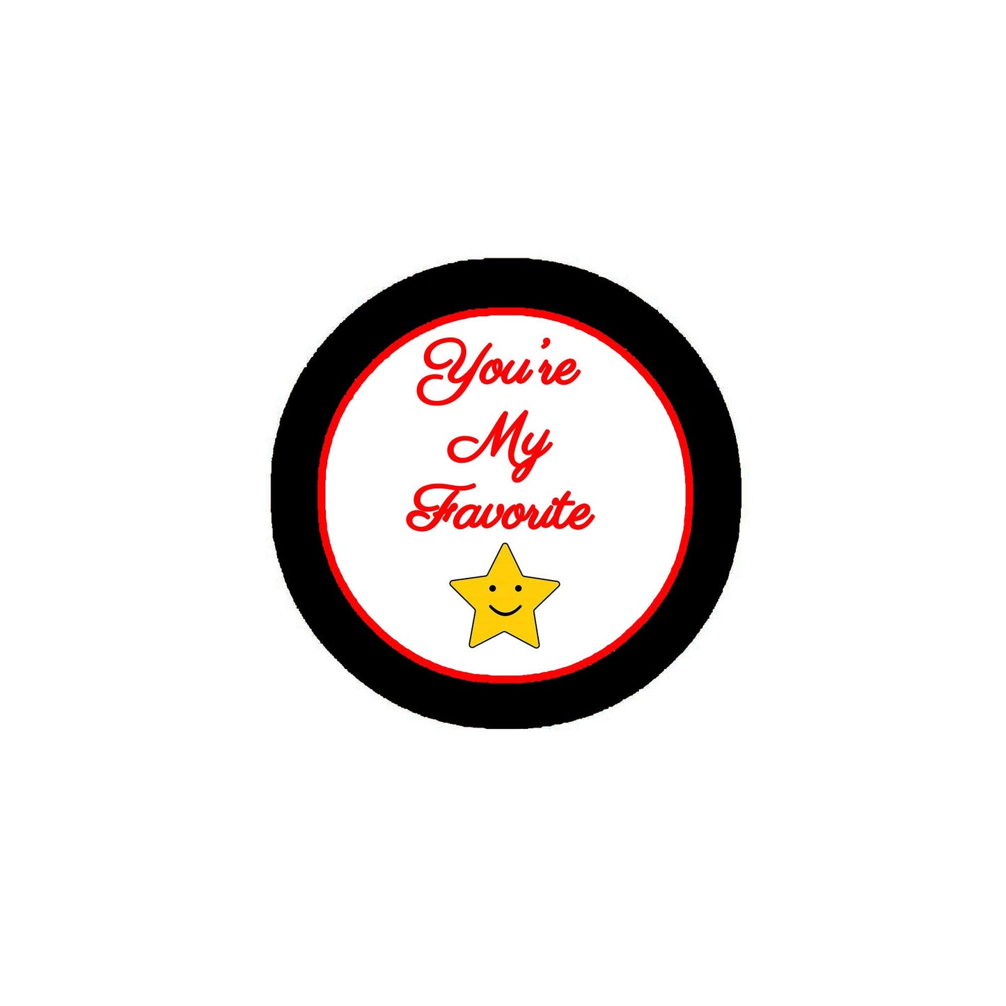 You are My Favorite Star 2.25" Pinback Pin Back, Button Badge