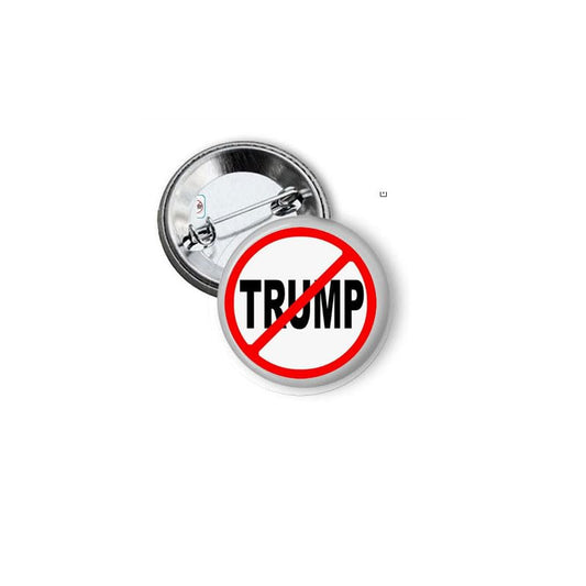 10 Pcs Political Anti Trump No Trump Pinback Button Pin