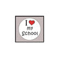 White circular school pinback with 'I ♥ my school' text and red heart