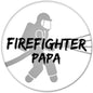 Firefighter Papa pinback button with firefighter silhouette and FIREFIGHTER PAPA lettering