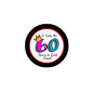 60th birthday pinback button with black border, red ring, and "It Tooks Me 60 Years" design