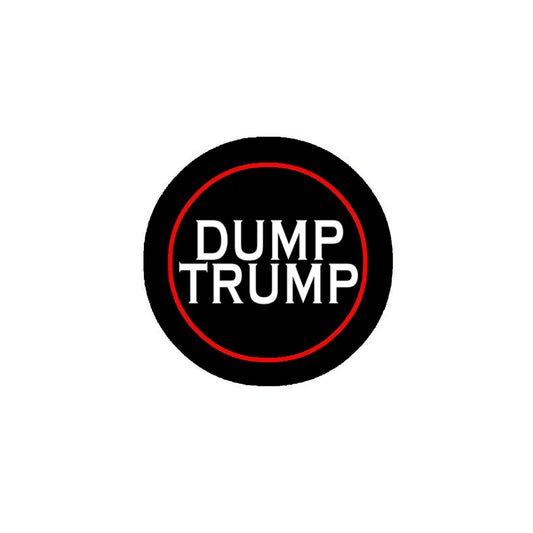 Dump Trump 2.25" Pinback for Jackets, Backpacks, etc. BW
