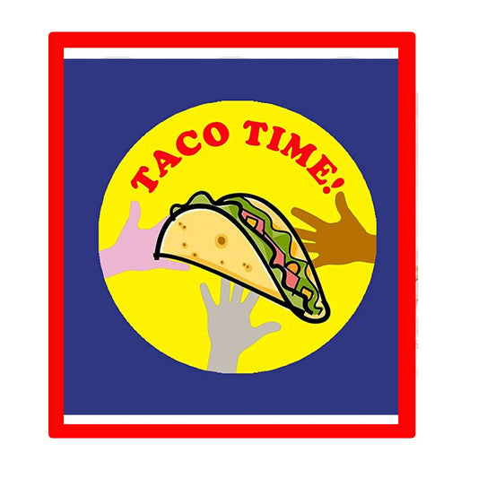 Taco Time! Pin-back Badge 2.25" for Jackets, Backpacks