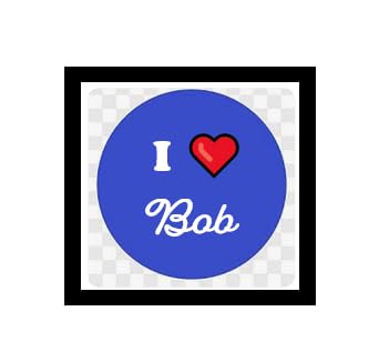 5 I Love Bob Pins/ Buttons/ Pinbacks/ Badges