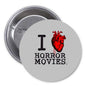 I love Horror Movies 2.25-inch pinback button with heart and text, red black on gray