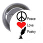 1.25-inch round pinback button with peace symbol, red heart, and Peace Love Poetry text
