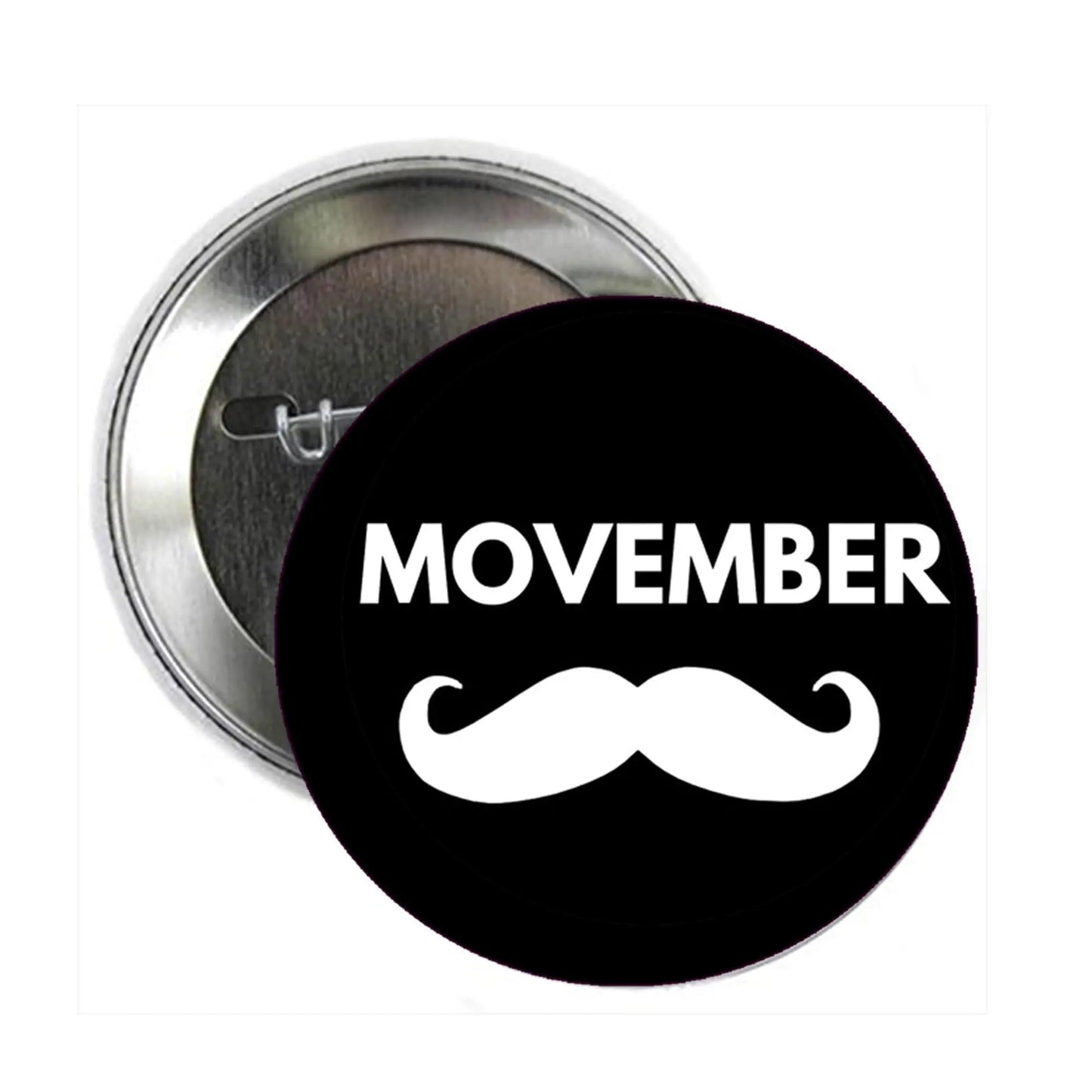 Black round Movember moustache pinback button with white text and metal back