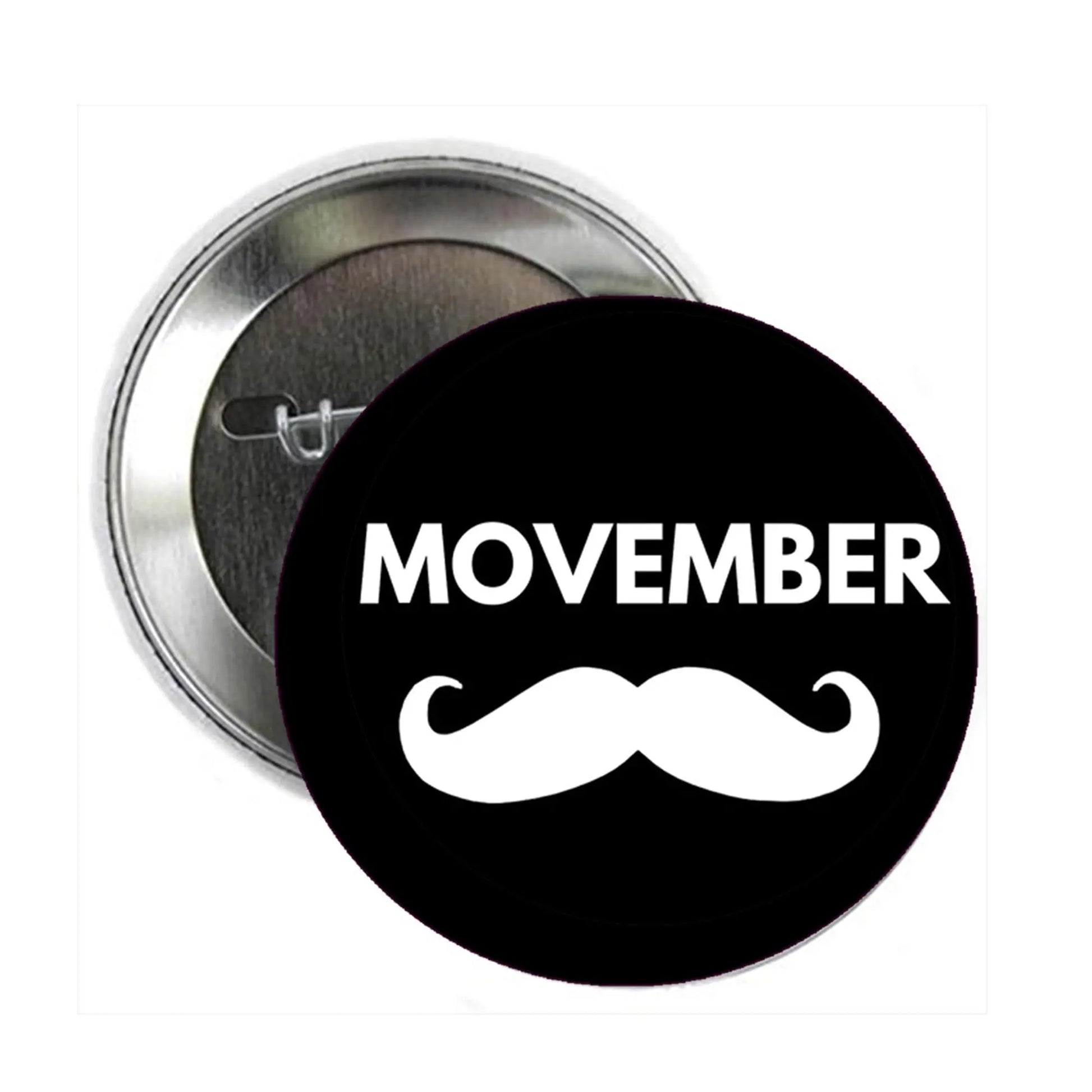 Black round Movember moustache pinback button with white text and metal back