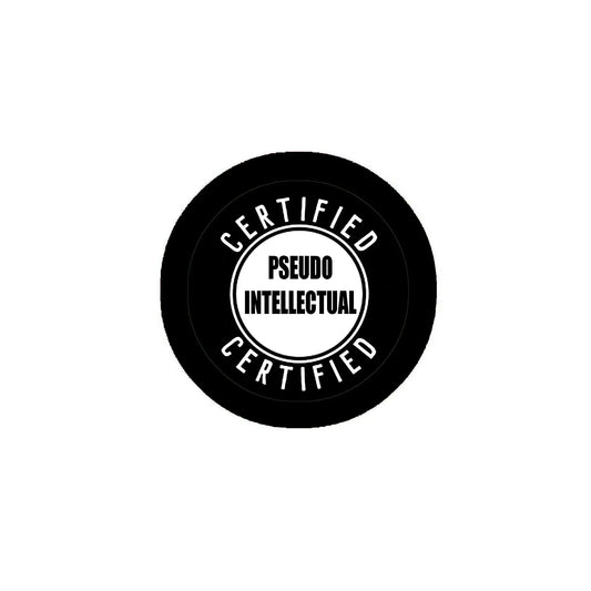 Certified Pseudo Intellectual Pinback 2.25-inch Default Title