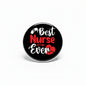 Round nurse themed badge reel badge, black background with red and white text