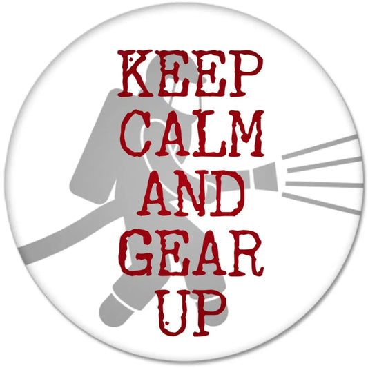 KEEP CALM AND GEAR UP Pinback 2.25-inch Default Title