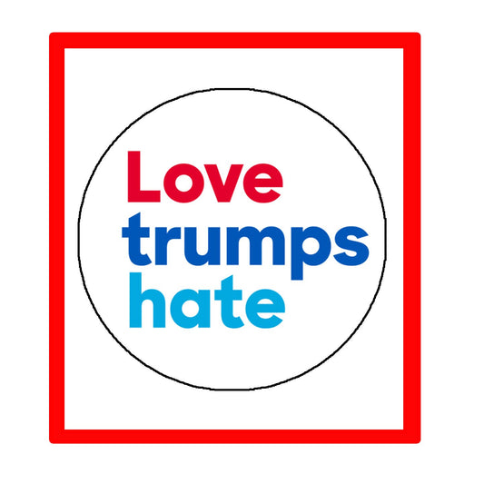 10 Pcs Love Trumps Hate 2.25" Pinback Button Pin for Jackets, hats, backpacks