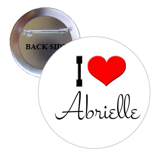 I Love Abrielle Pinback 1.25" Pin