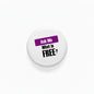 2.25-inch pinback button, white with purple Ask Me and black What is FREE?