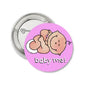 Baby Me pink pinback brooch with cartoon baby and “baby me” text