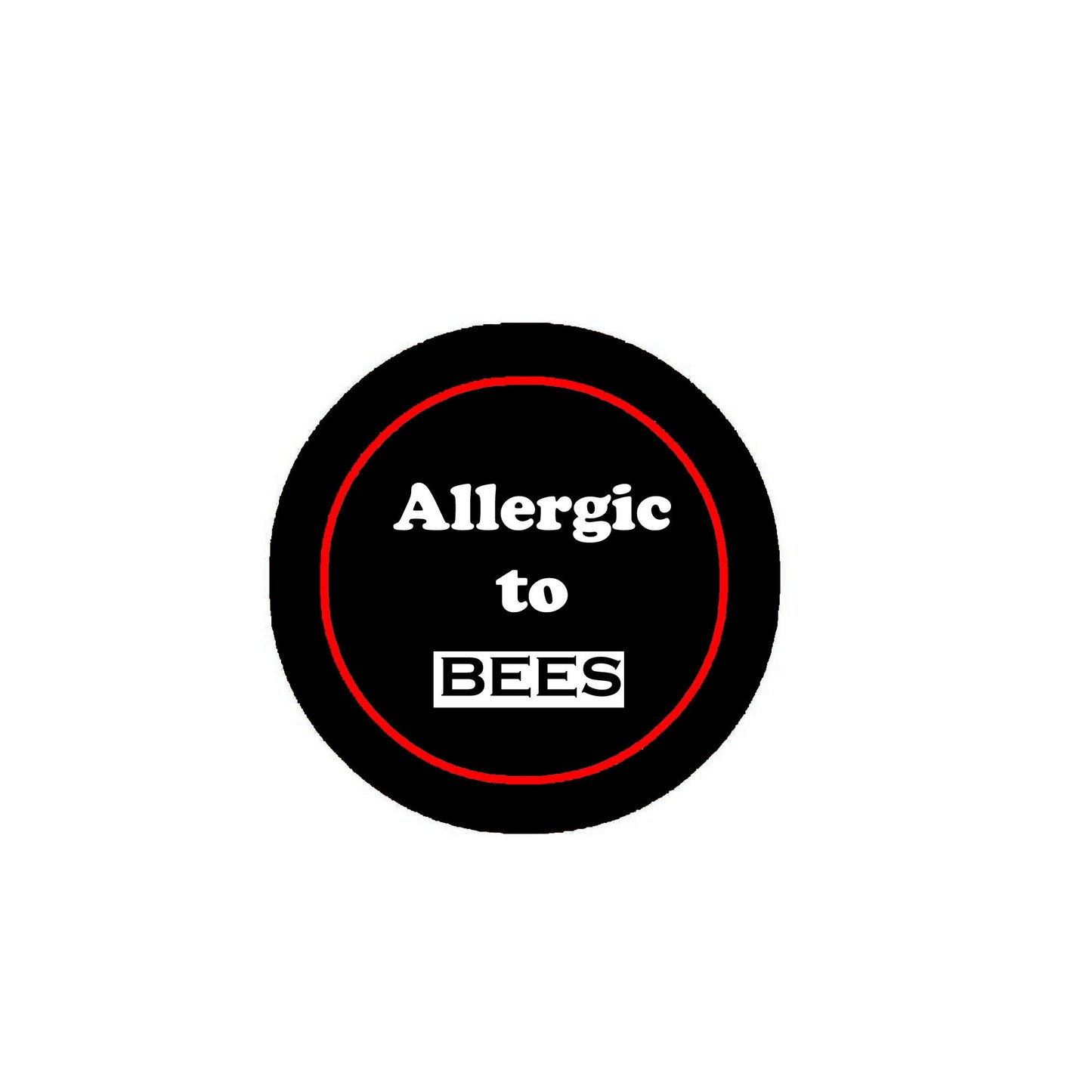 Je suis allergique aux abeilles Pinback 2.25"