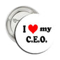 2.25-inch circular CEO pinback brooch with 'I ♥ my C.E.O.' text and red heart