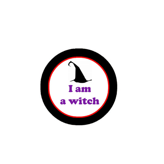 I am a Witch Pinback 2.25"