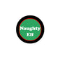Round pinback button with green center and white 'Naughty Elf' text
